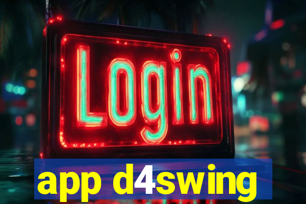 app d4swing